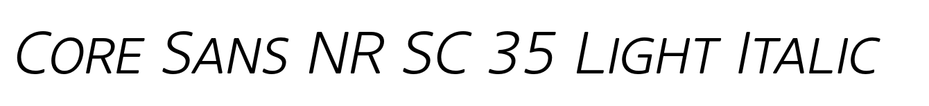 Core Sans NR SC 35 Light Italic